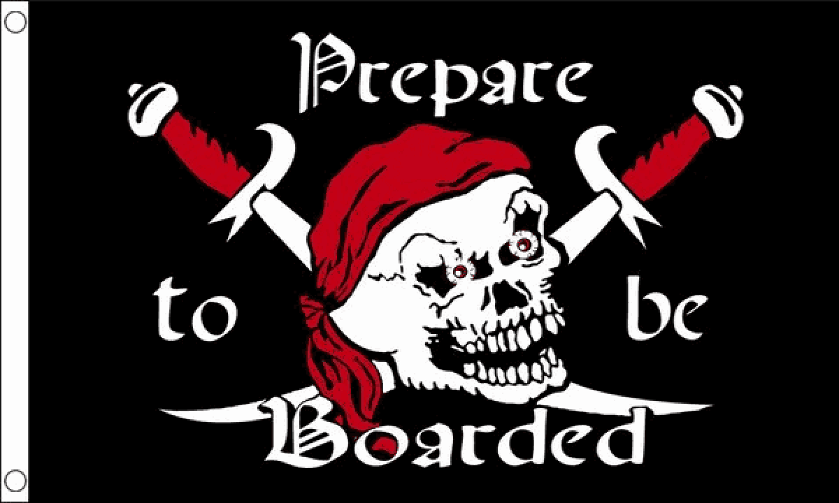 Prepare To Be Boarded Flag (Medium)