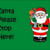 Santa Stop Here Flag