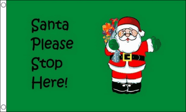 Santa Stop Here Flag